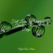 Fall Lovin' - Sleepy Tracks - Rainy Days