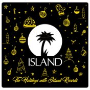 The Holidays with Island Records