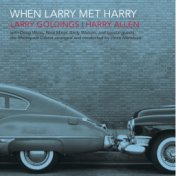 When Larry Met Harry