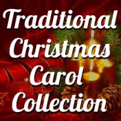 Traditional Christmas Carol Collection