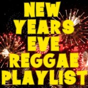 New Years Eve Reggae Playlist