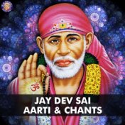 Jay Dev Sai Aarti & Chants