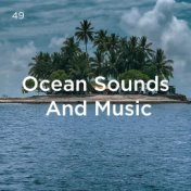 49 Ocean Sounds And Music