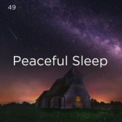 49 Peaceful Sleep