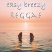 Easy Breezy Reggae