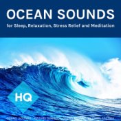 Ocean Sounds for Sleep, Relaxation, Stress Relief and Meditation