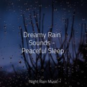 Dreamy Rain Sounds - Peaceful Sleep