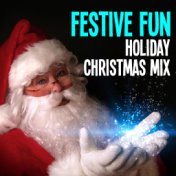 Festive Fun Holiday Christmas Mix