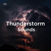 30 Thunderstorm Sounds