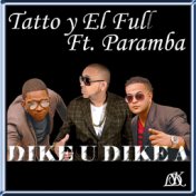 Dike U Dike a (feat. Paramba)