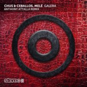 Galera (Anthony Attalla Remix)