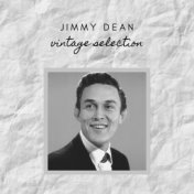 Jimmy Dean - Vintage Selection