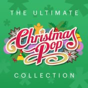 The Ultimate Christmas Pop Collection