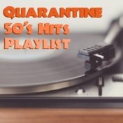 Quarantine 50's Hits Playlist