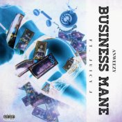 Business Mane (feat. Juicy J)