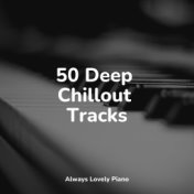 50 Deep Chillout Tracks