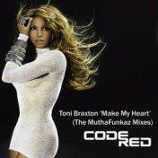 Make My Heart (The MuthaFunkaz Remixes)