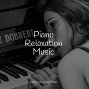 Piano Relaxation Music