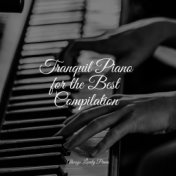 Tranquil Piano for the Best Compilation