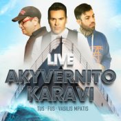 Akyvernito Karavi (Live)