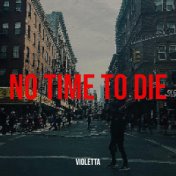 No Time to Die