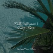 Fall Collection | Deep Sleep