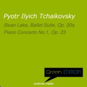 Green Edition - Tchaikovsky: Swan Lake Ballet Suite, Op. 20a