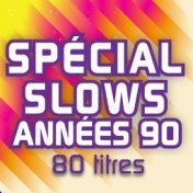 Spécial Slows années 90 (80 titres)