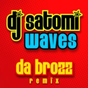 Waves (Da Brozz Remix)