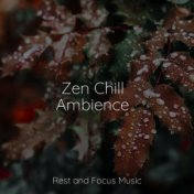 Zen Chill Ambience