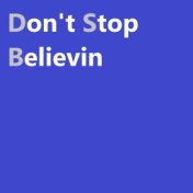 Don't Stop Believin