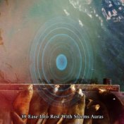 39 Ease Into Rest With Storms Auras