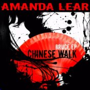 Chinese Walk (Bruce EP)