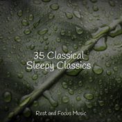 35 Classical Sleepy Classics