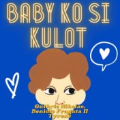 Baby Ko Si Kulot