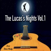 The Lucas's Nights, Vol.1