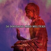 56 Soothing Mind Melters