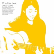 Ono Lisa Best 2002-2006