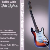 Talks with Bob Dylan (Live)