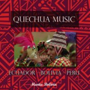 Quechua Music. Ecuador - Bolivia - Peru