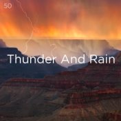 50 Thunder And Rain