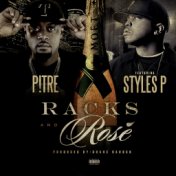 Racks and Rose` (feat. Styles P)