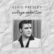 Elvis Presley - Vintage Selection