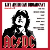 Live American Broadcast - Australia CD1 - AC/DC