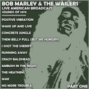 Bob Marley & The Wailers - Live American Broadcast - Sounds of 1979 - Part One