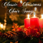 Classic Christmas Choir Songs