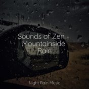 Sounds of Zen - Mountainside Rain