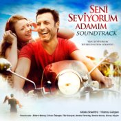 Seni Seviyorum Adamım (Soundtrack)