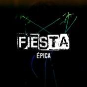 Fiesta Épica