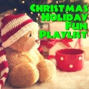 Christmas Holiday Fun Playlist